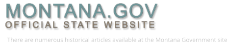 There are numerous historical articles available at the Montana Government site