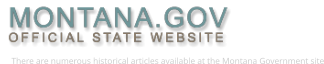 There are numerous historical articles available at the Montana Government site